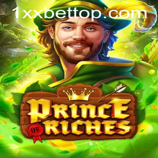 Descubra as Emoções do Jogo PrinceOfRiches e Sua Vínculo com a Tendência 1xx Bet